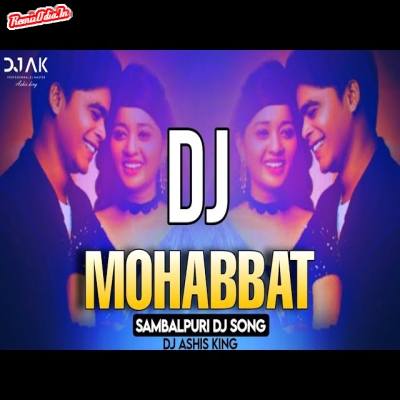 Mohabbat Hei Gala Re Sambalpuri Dj Remix
